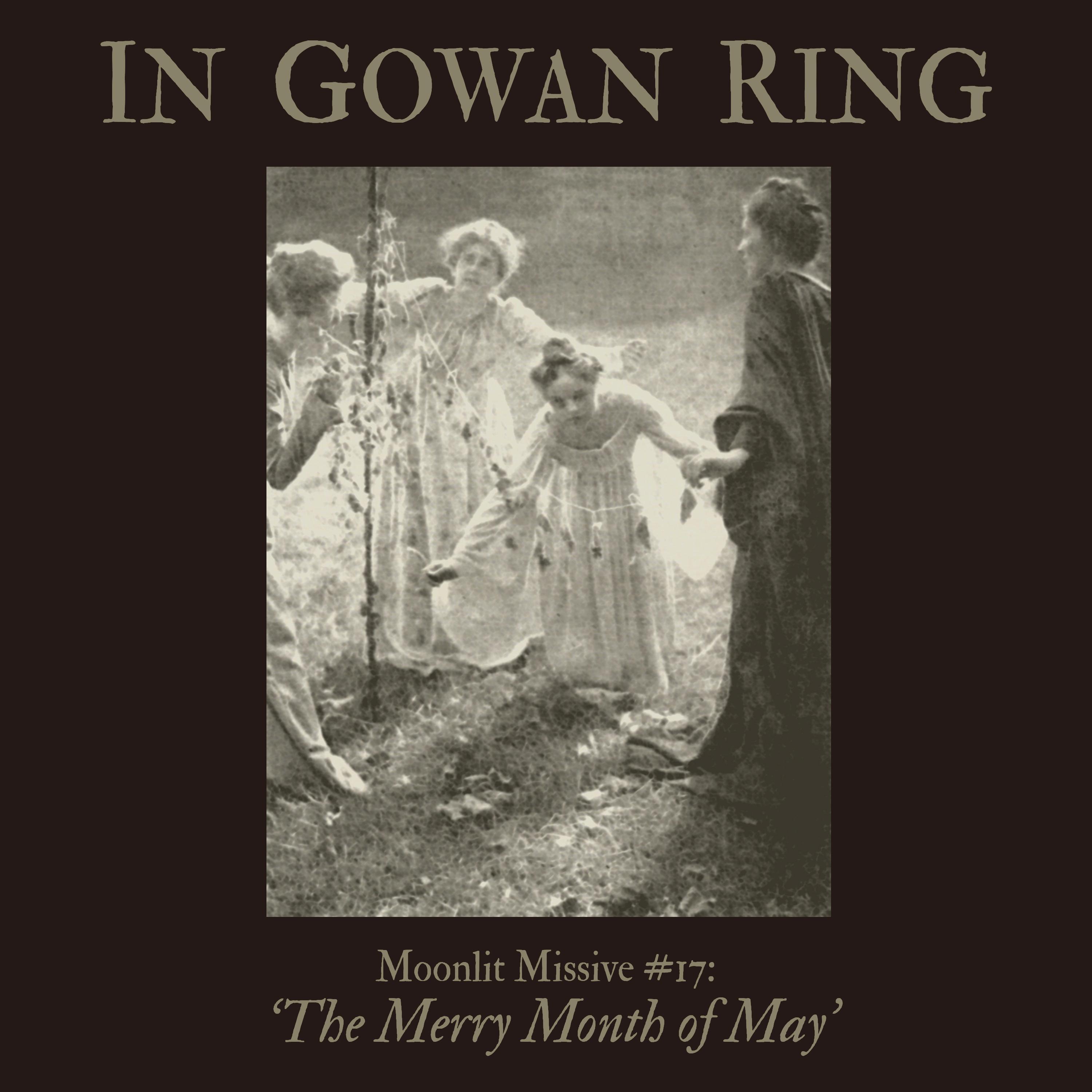 Moonlit Missive #17: 'The Merry Month of May'
