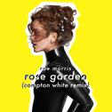 Rose Garden (Compton White Remix)专辑