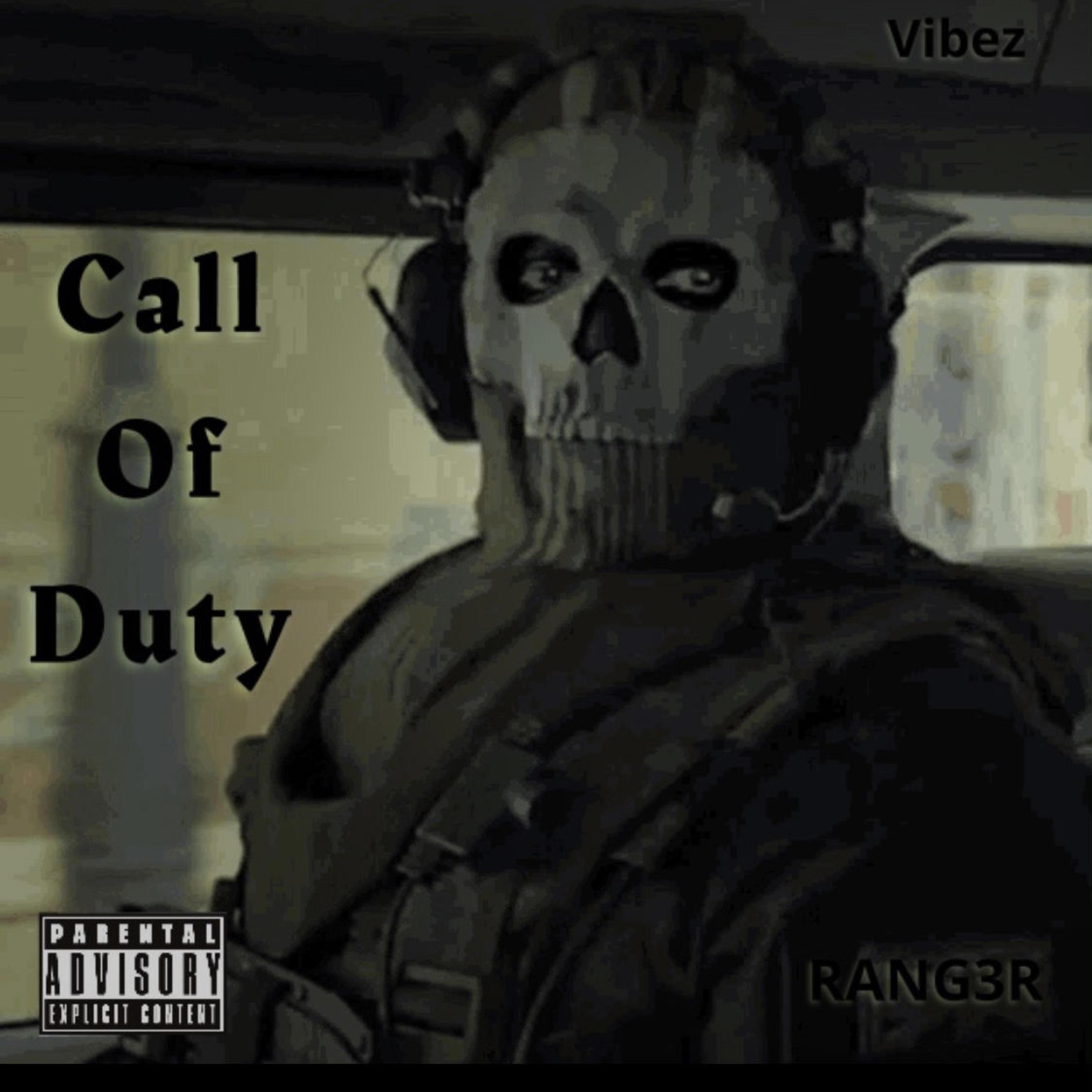 RANG3R - Call Of Duty (feat. Vibez)