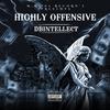 Dbintellect - HIGHLY OFFENSIVE