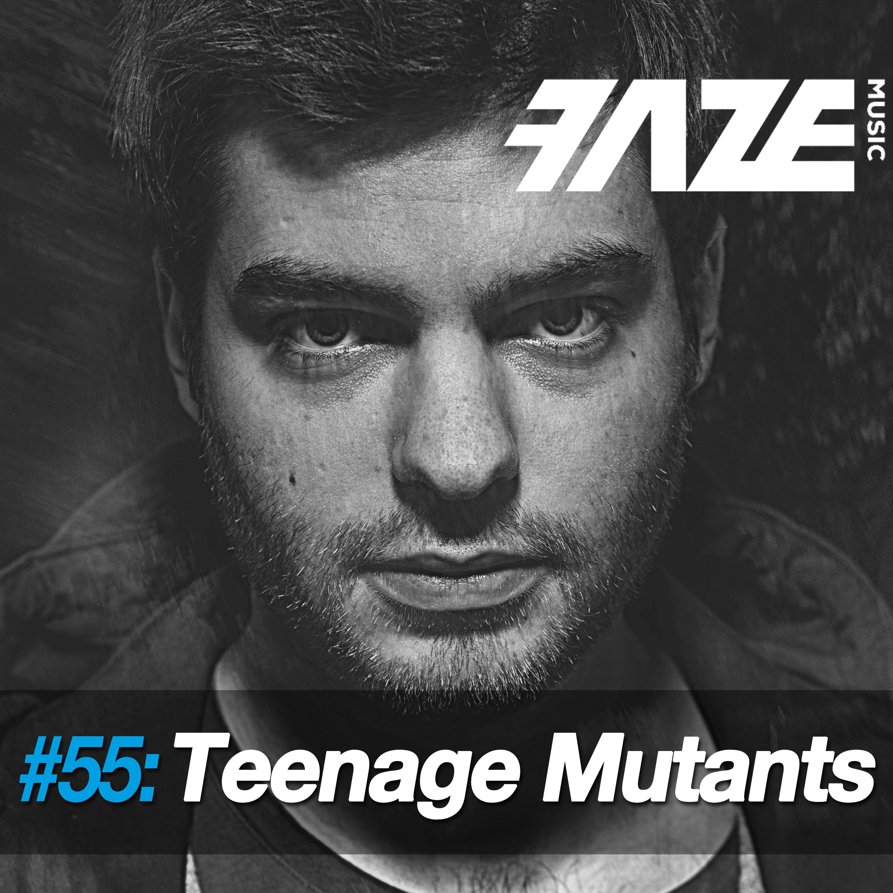 Faze #55: Teenage Mutants专辑