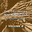 The Definitive Nat King Cole Collection, Vol. 2专辑