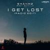 Shankz - I Get Lost (Rádio Edit)
