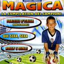 Magica la compilation dei campioni专辑