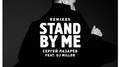 Stand by me (Remixes)专辑