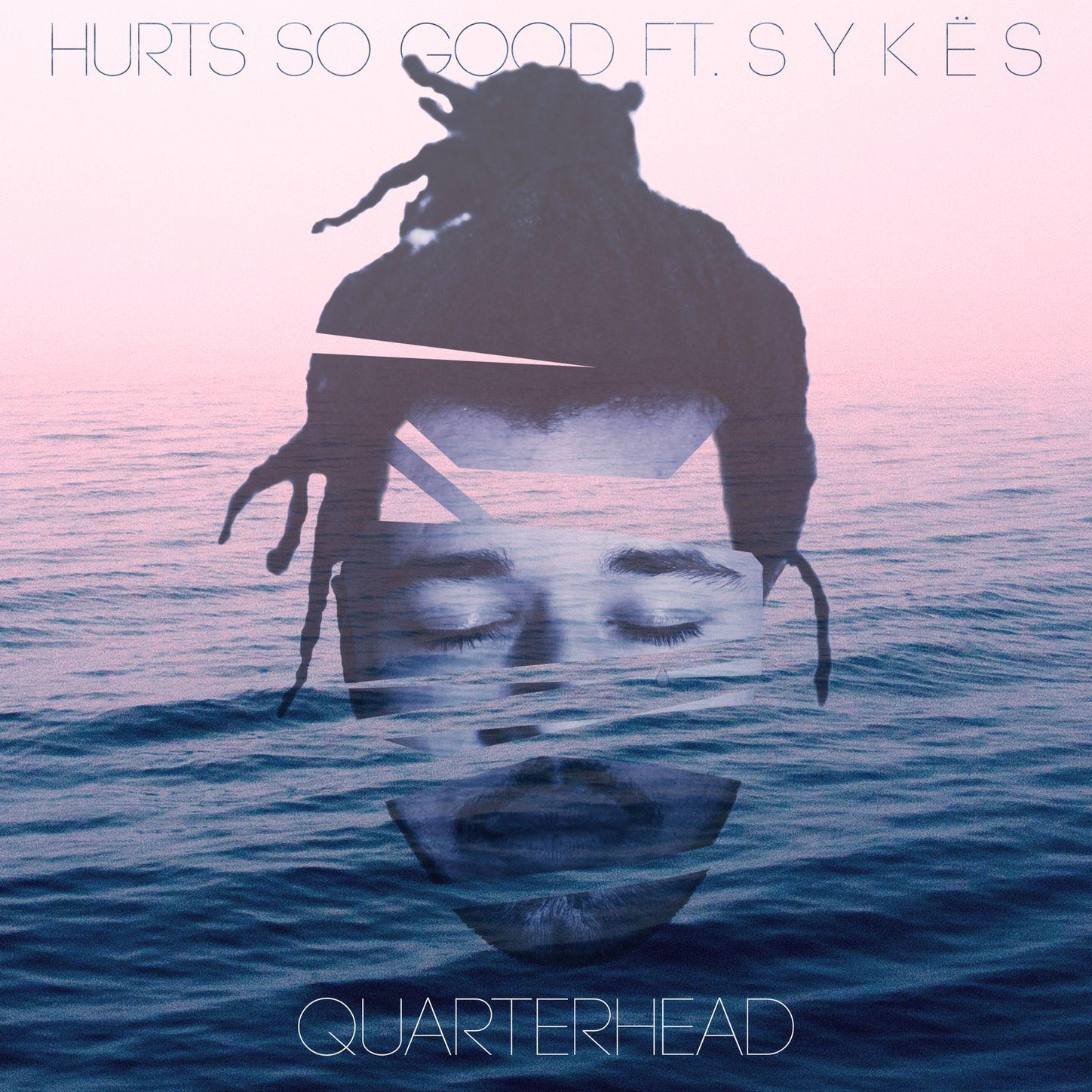 Hurts so Good (feat. S Y K Ë S)