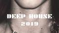 Deep House 2019专辑