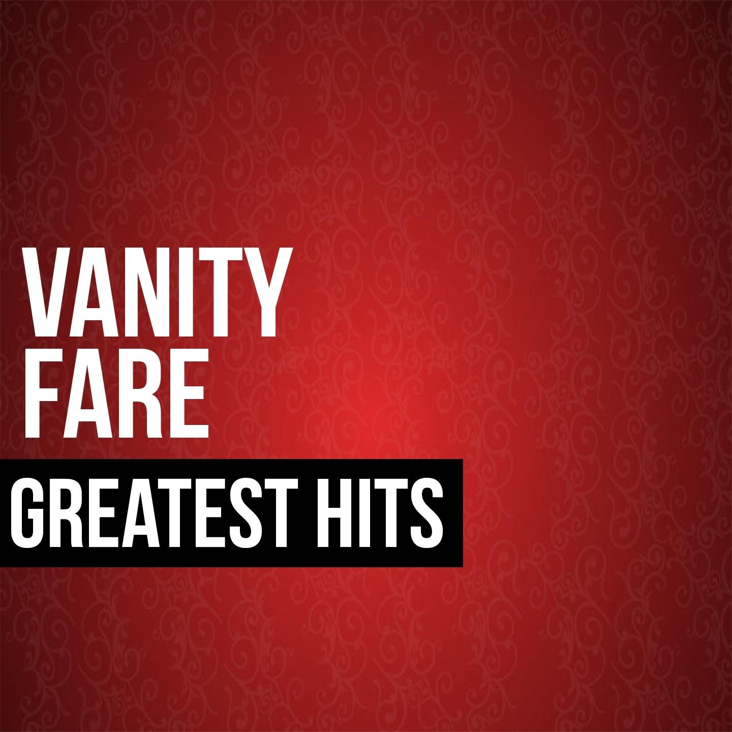 Vanity Fare Greatest Hits