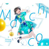 原版伴奏 fantastic dreamer - Machico（TVアニメ「この素晴らしい世界に祝福を!」OP）