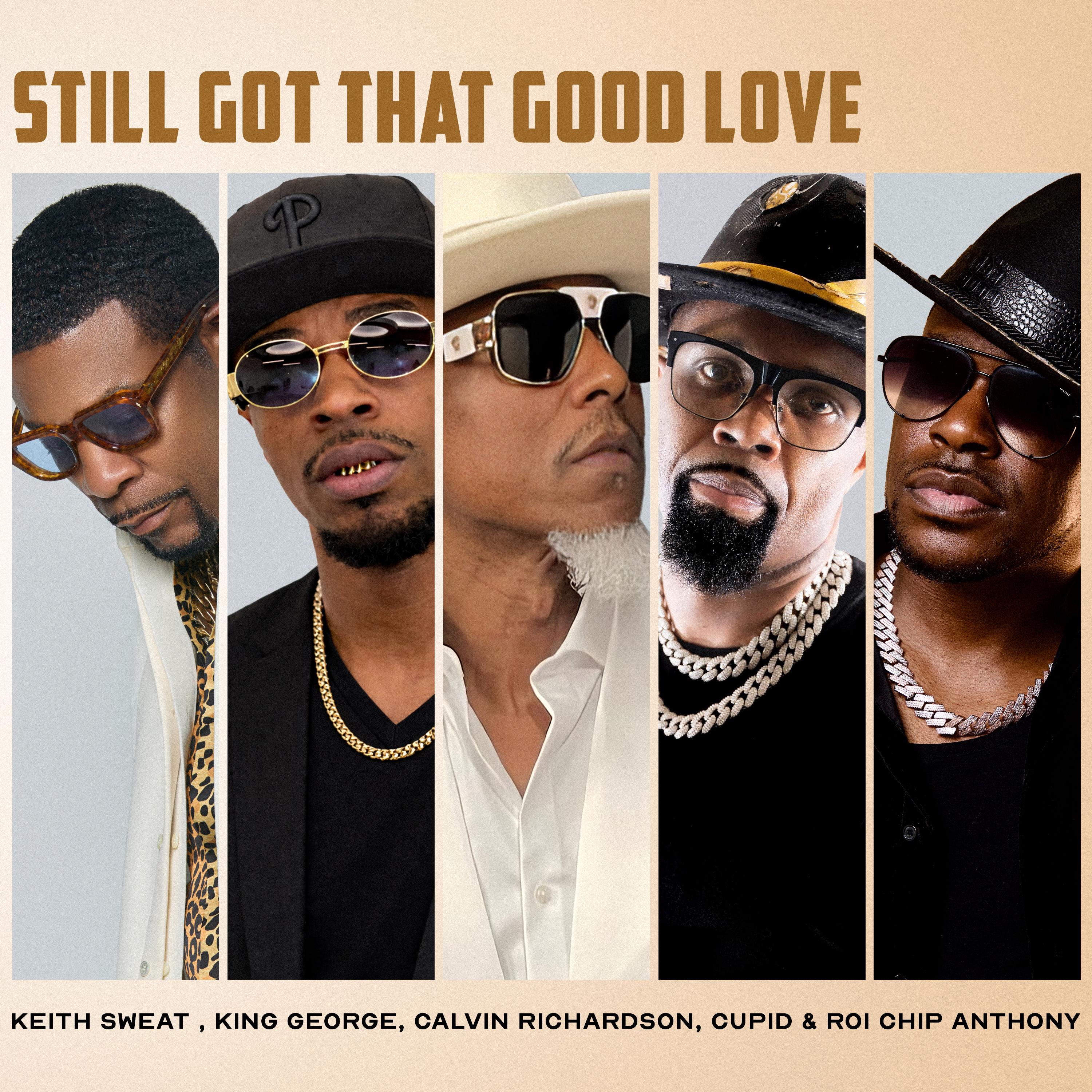 Still Got That Good Love