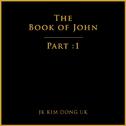 The Book Of John : Part 1专辑