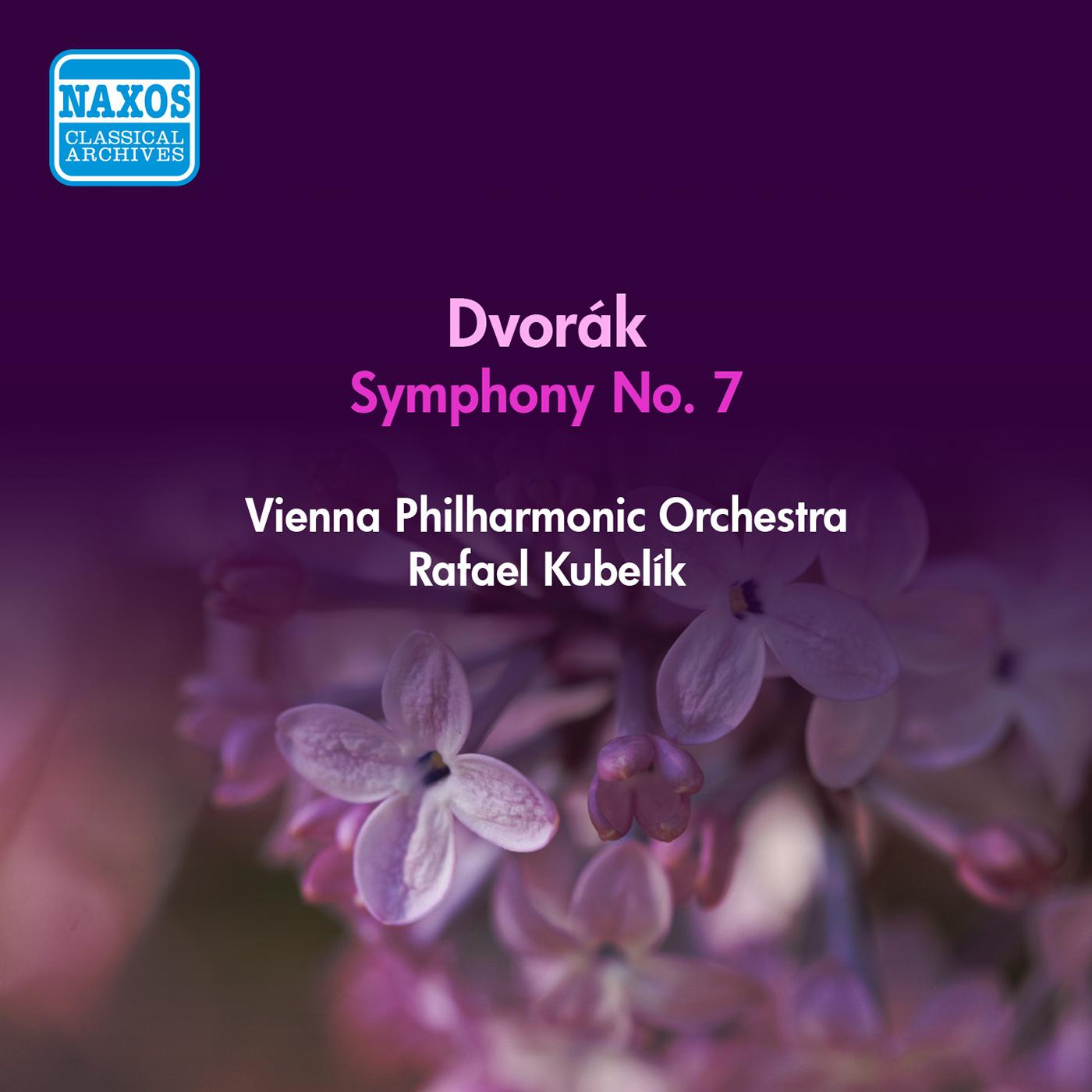 DVORAK, A.: Symphony No. 7 (Kubelik) (1956)