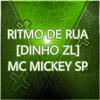 Mc Mickey SP - Ritmo de Rua