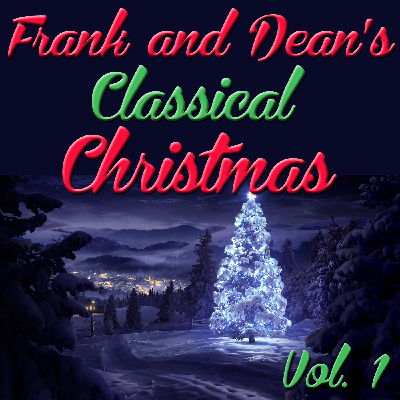 Frank and Dean's Classical Christmas, Vol. 1专辑