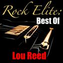 Rock Elite: Best Of Lou Reed专辑