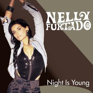 Nelly Furtado - Night Is Young(英语) （降1半音）