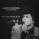James Brown, Early Recordings Vol. 2: Please, Please, Please专辑