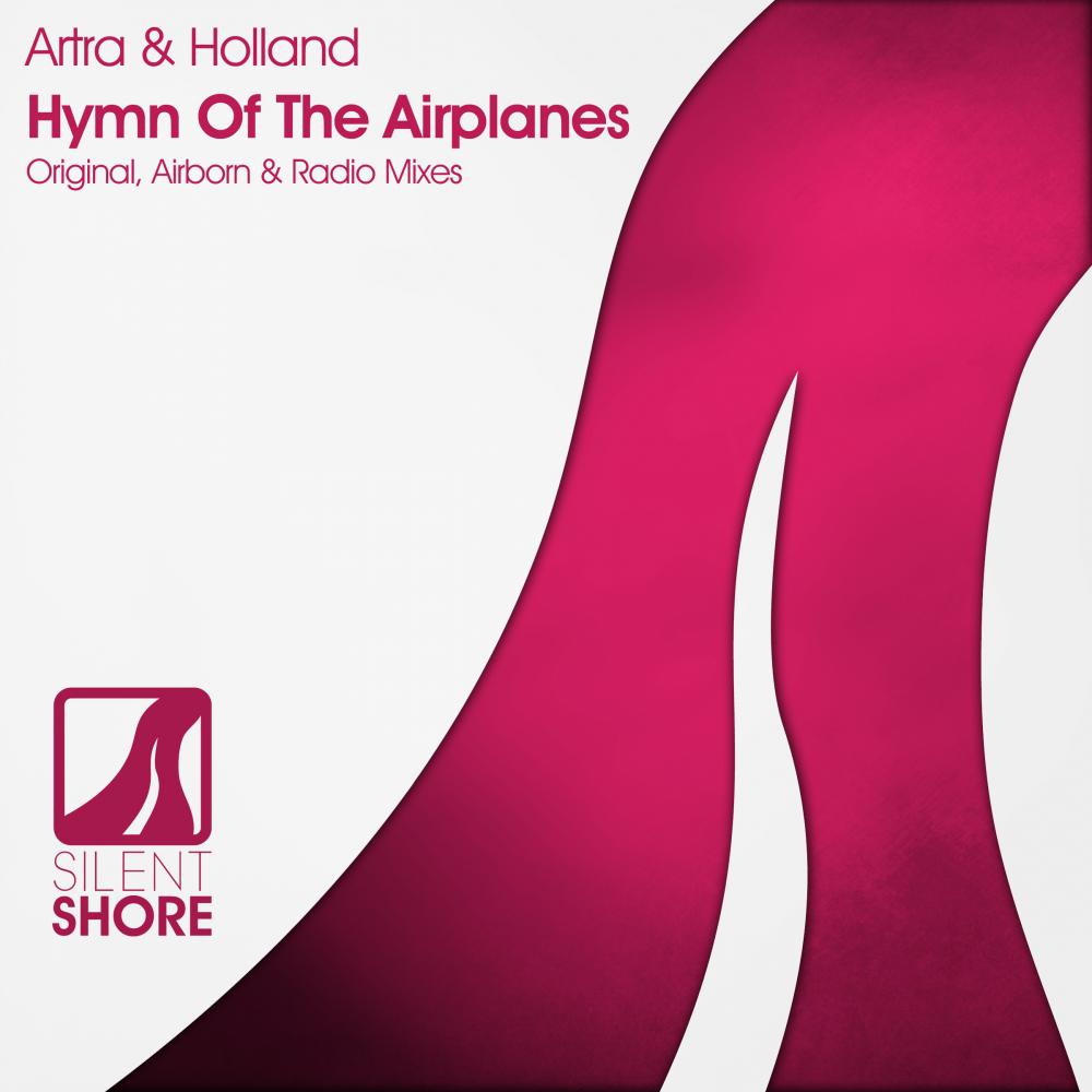 Artra & Holland - Hymn Of The Airplanes (Airborn Remix)