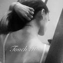 Touch it （志国夜总会 Remix）专辑