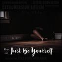 Just Be Yourself专辑