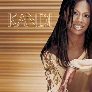 Kandi - Don't Think I'm Not