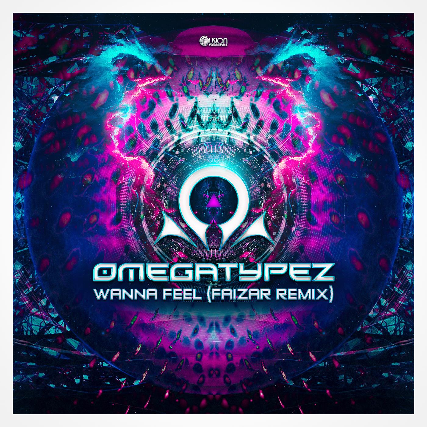 Wanna Feel (Faizar Remix)