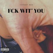 Fck Wit' You