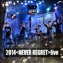 MD2014NEVER REGRET音乐会live专辑