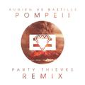 Pompeii (Party Thieves Heaven Trap Remix)