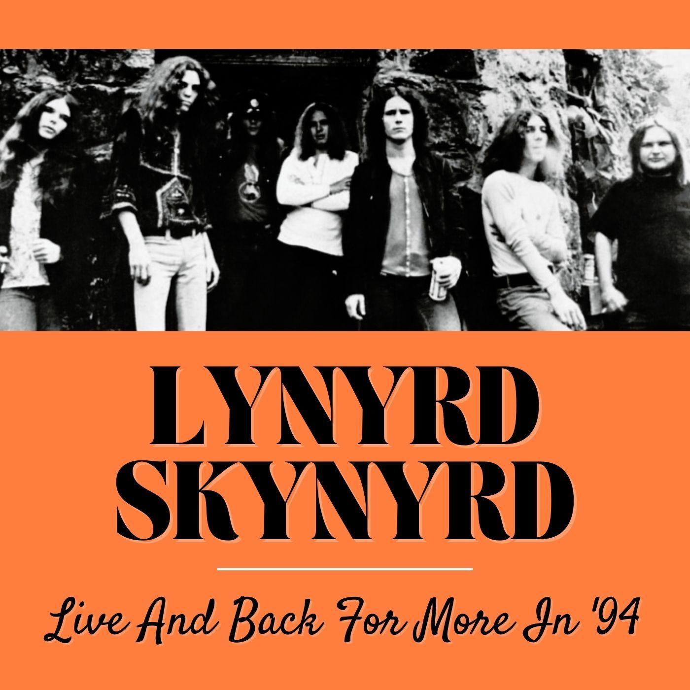 Lynyrd Skynyrd- Back For More In '94 ((Live In Concert))