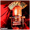 Buzz Me (Bruno Barudi Remix)专辑