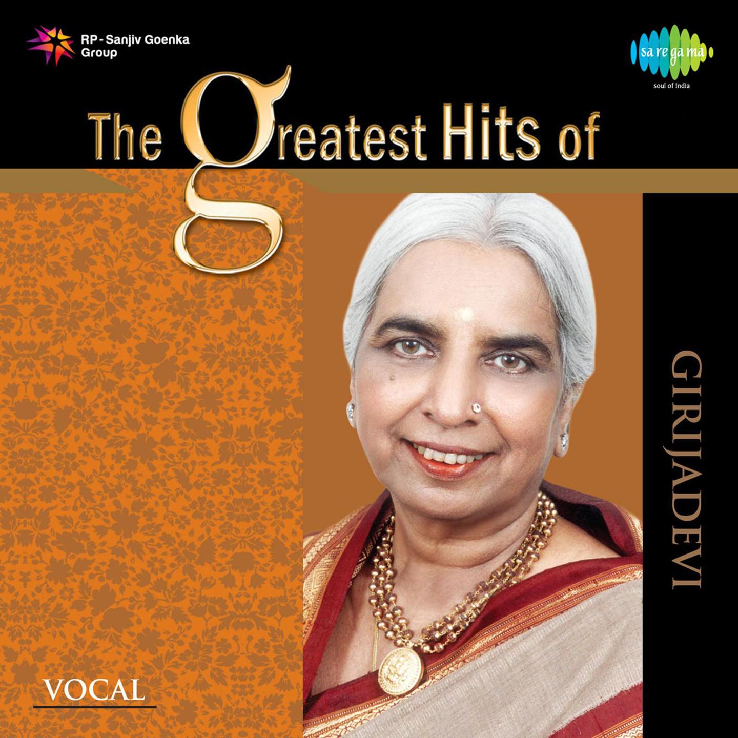 The Greatest Hits Of Girija Devi