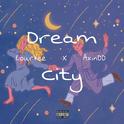 Dream City专辑