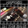 Mafioso - On The Gang