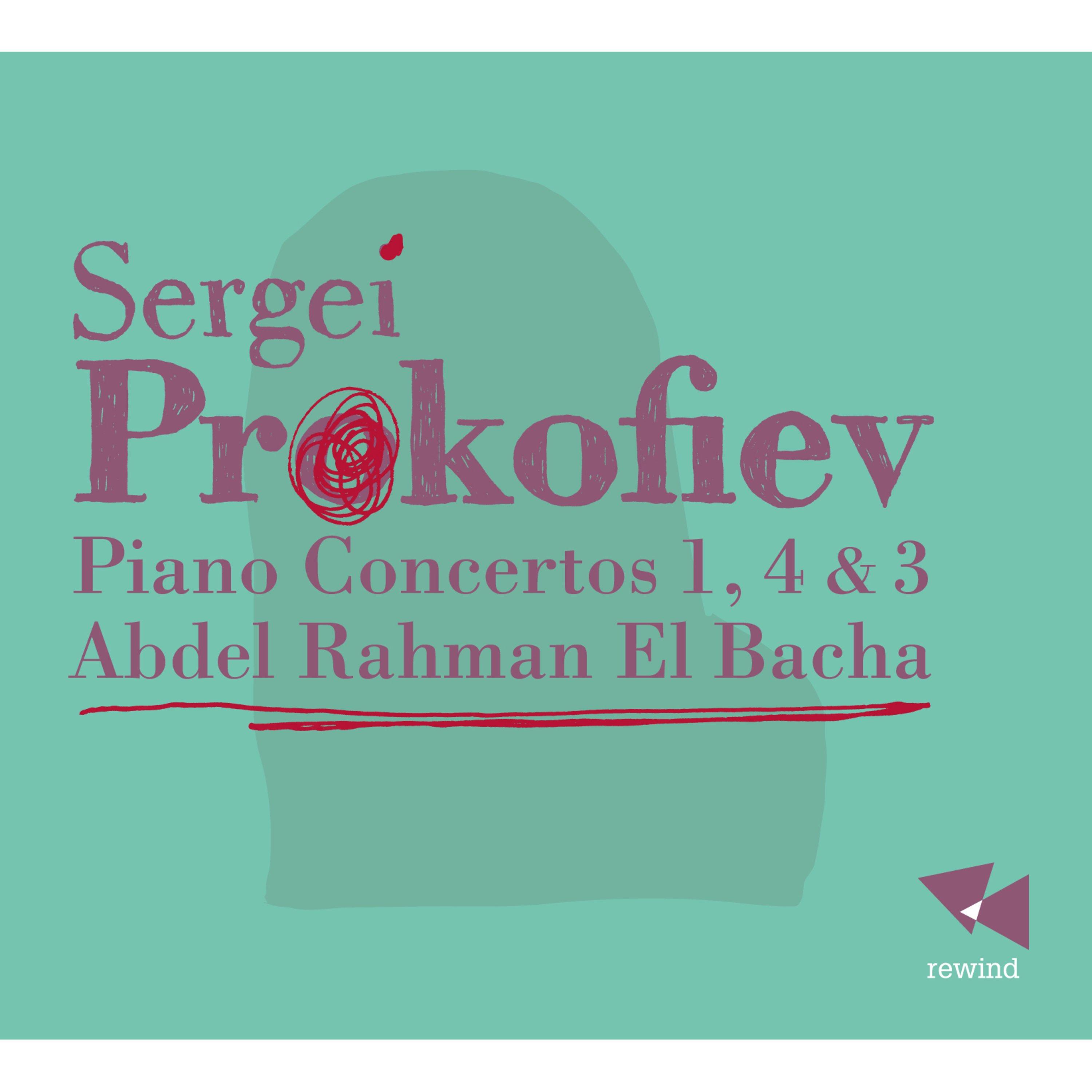 Prokofiev: Piano Concertos 1, 4 & 3