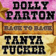 Back To Back: Dolly Parton & Tanya Tucker