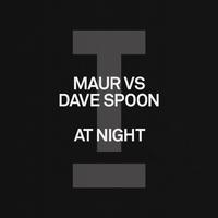 Dave Spoon, Maur - At Night (Extended Mix) 130