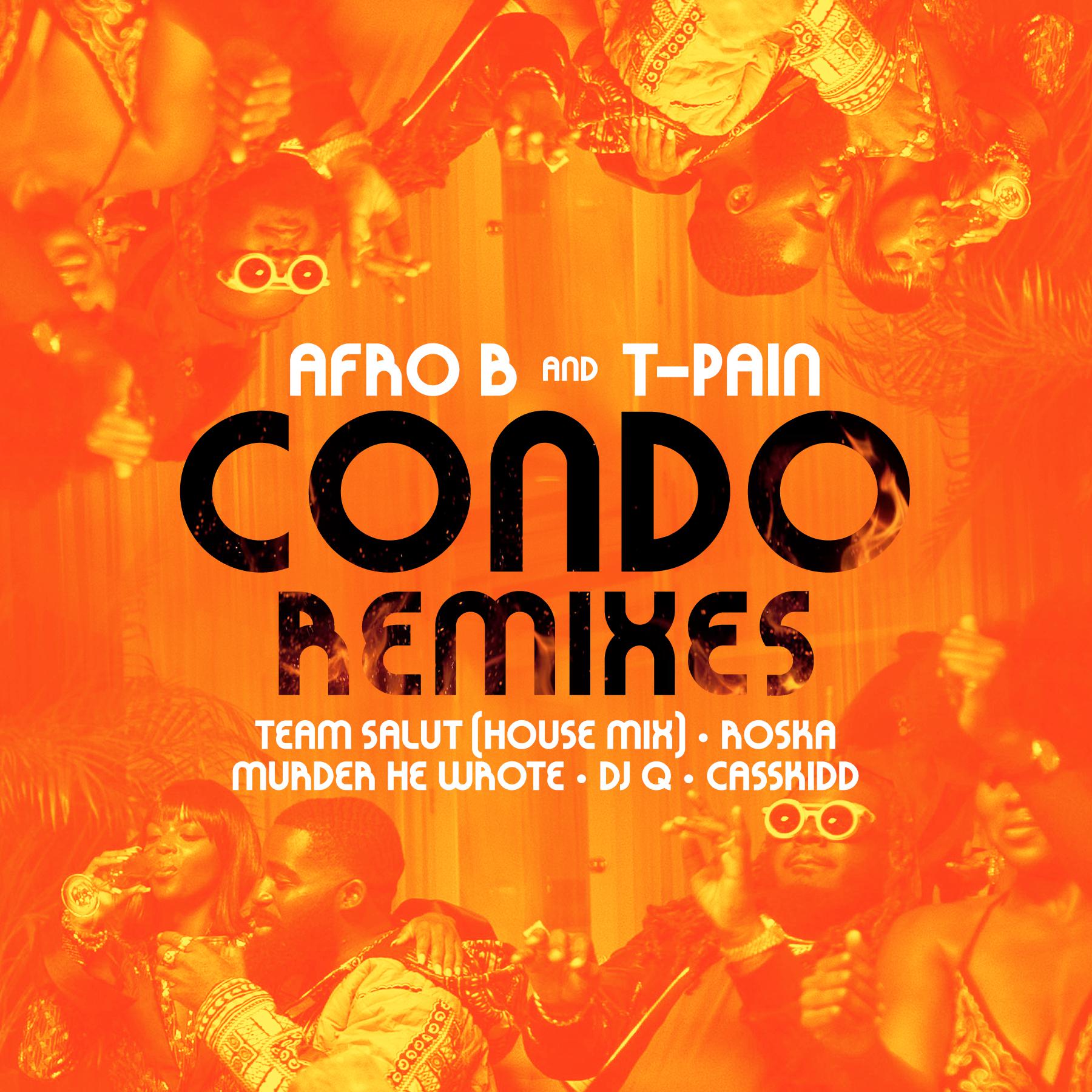 Afro B - Condo (CassKidd Remix)