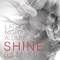 Shine (Remixes)专辑