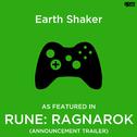 Earth Shaker (As Featured in "Rune: Ragnarok" Announcement Trailer)专辑