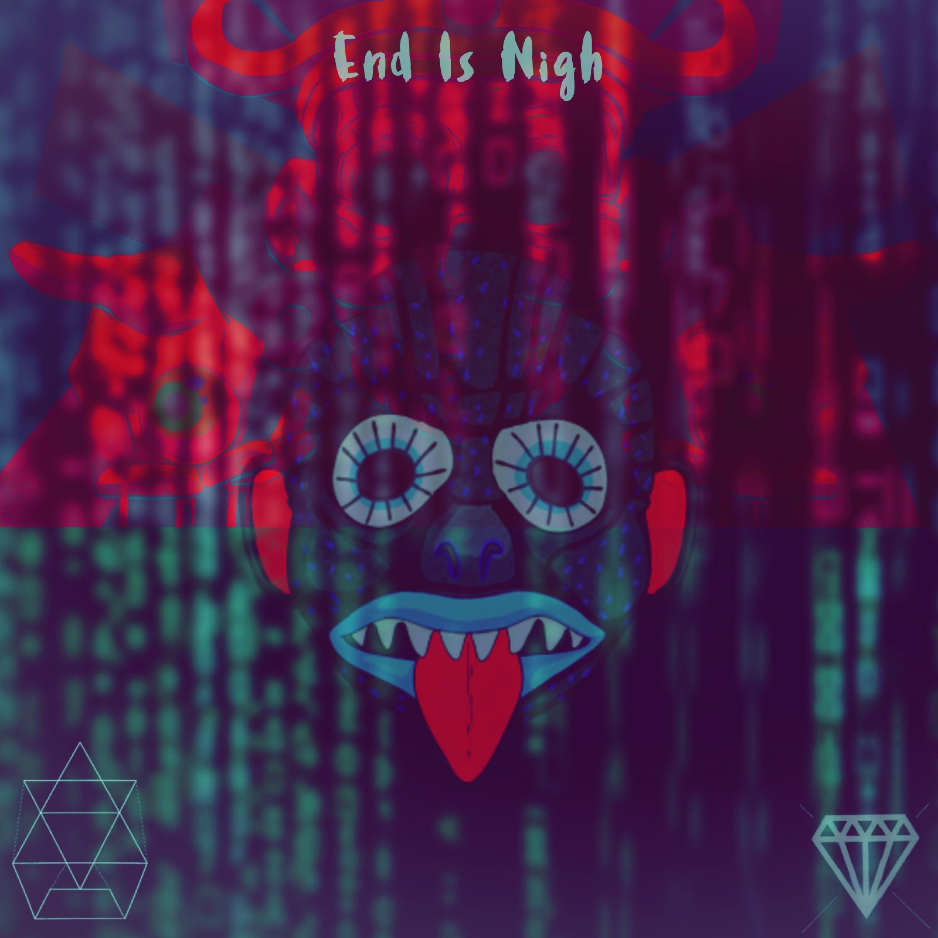 End Is Nigh