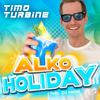 Timo Turbine - Alkoholiday