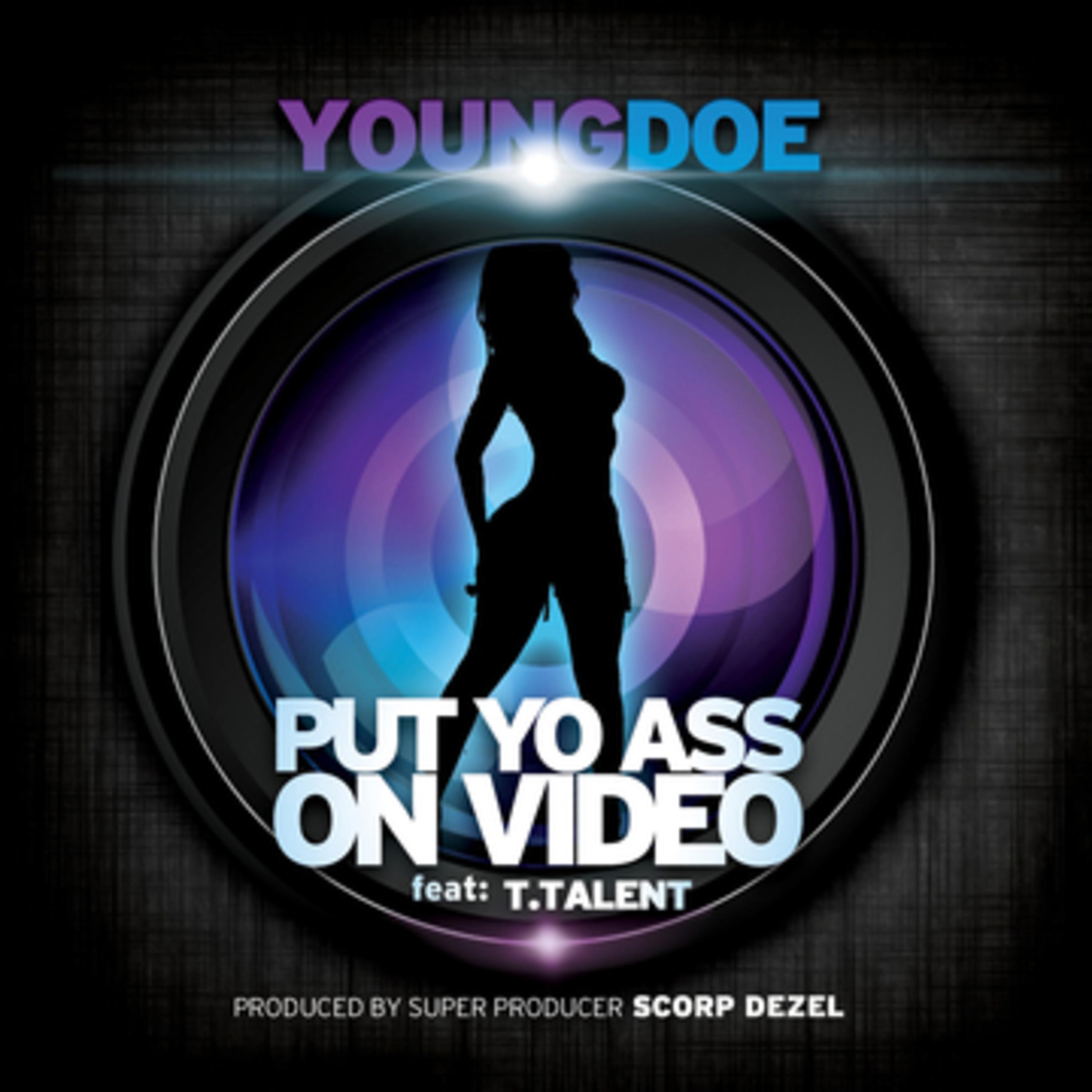 Put Yo Ass on Video专辑