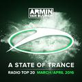 A State Of Trance Radio Top 20 - March / April 2016