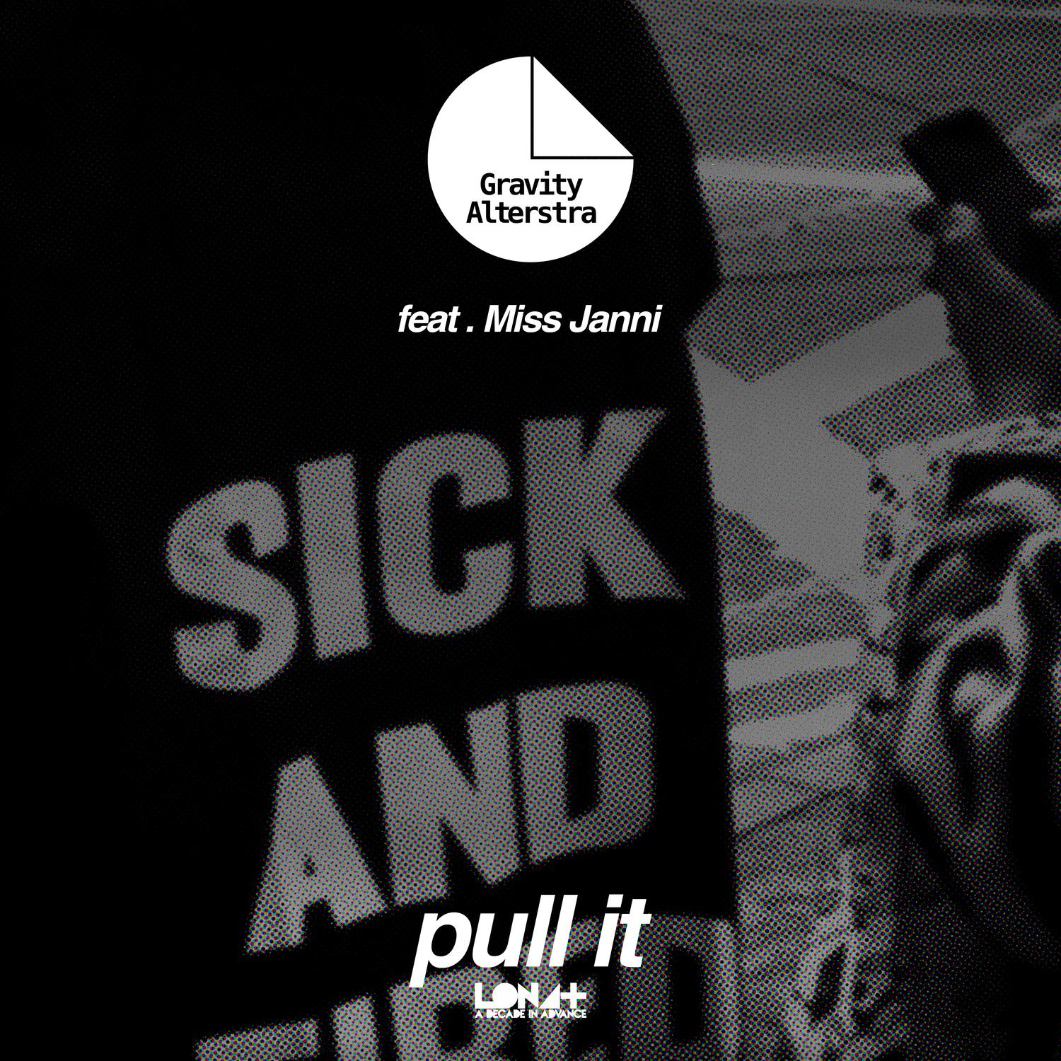 Gravity Alterstra - Pull It (Shelf-Index 