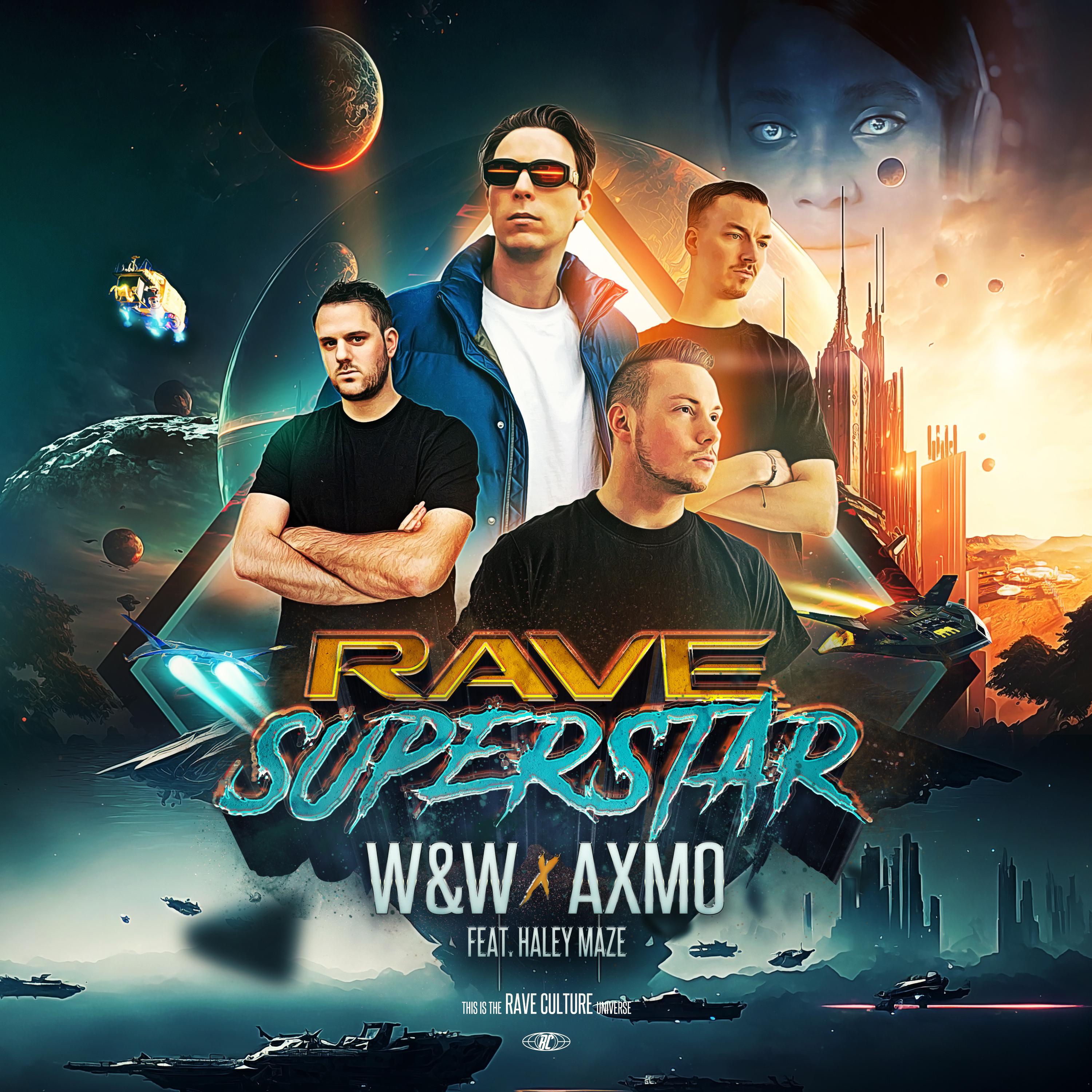 W&W - Rave Superstar (Extended Mix)
