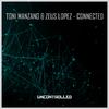 Toni Manzano - Unliked (Radio Edit)