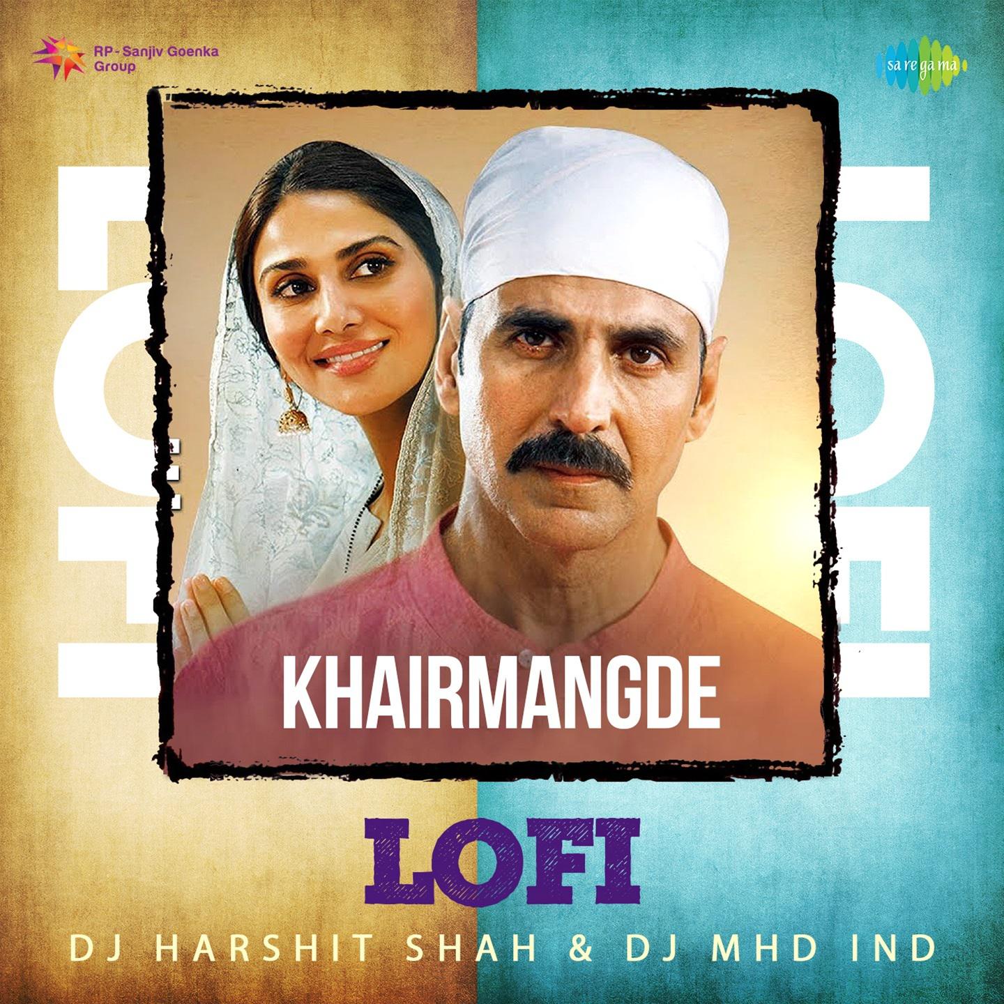 DJ Harshit Shah - Khairmangde - Lofi