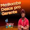 Dj Junior da Provi - Desce pro gerente