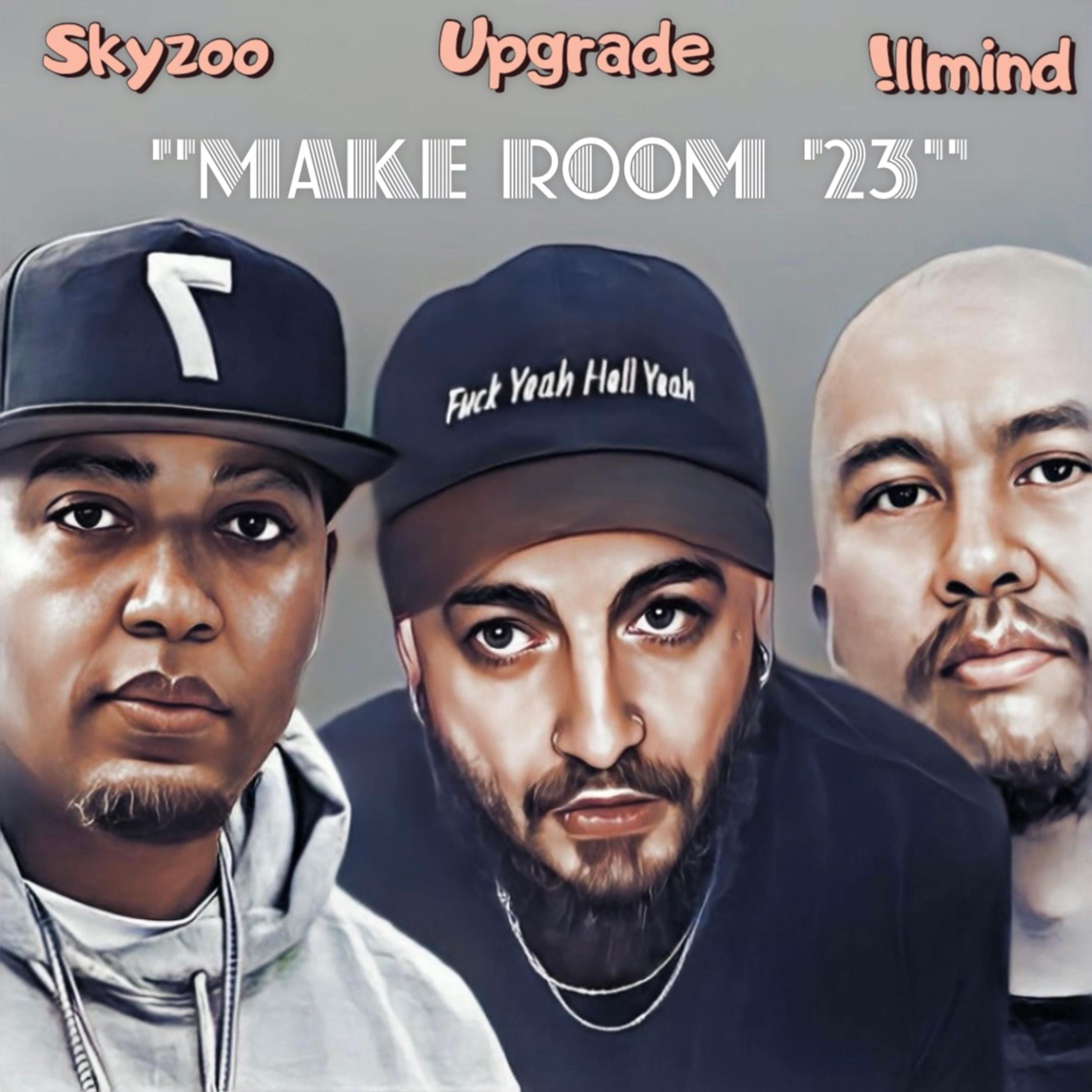 Make Room '23 (feat. Skyzoo & !llmind)